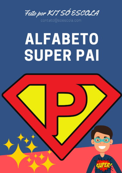 Alfabeto Super Pai – Dia dos Pais