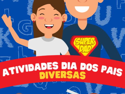 Atividades Dia dos Pais vol.1