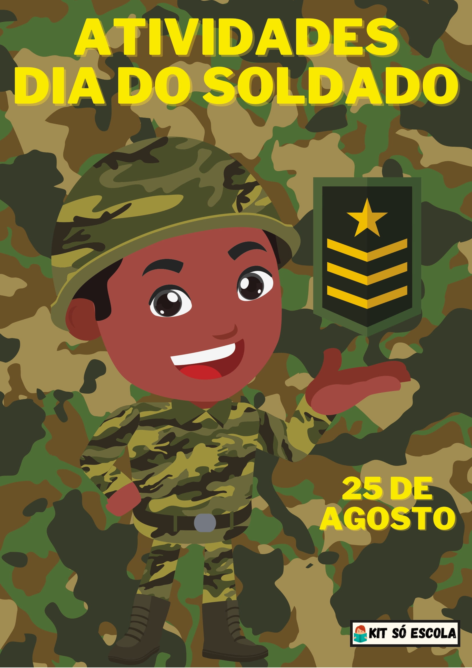 Kit Dia do Soldado