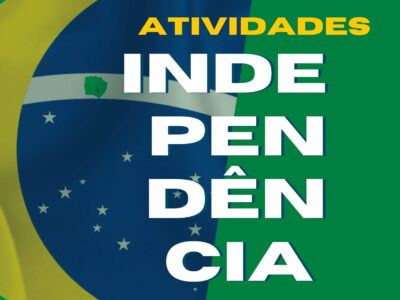 Super Kit Independência do Brasil – Educação Infantil