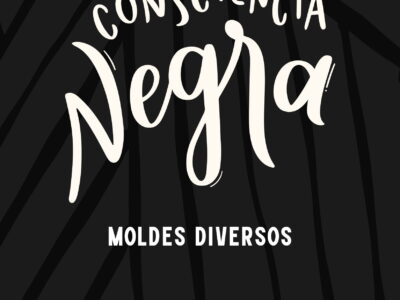 Moldes – Consciência Negra