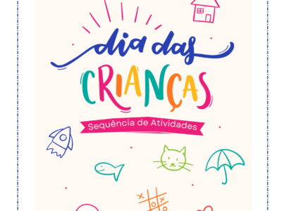 Kit Dia das Crianças com Sequência Didática