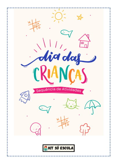 Kit Dia das Crianças com Sequência Didática