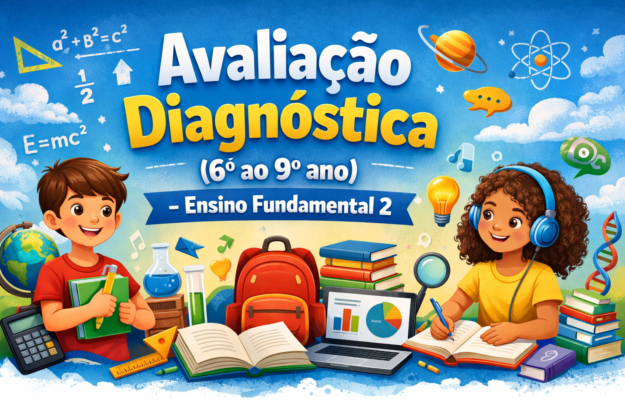 AVALIAÇÕES DIAGNÓSTICAS (6º ao 9º ano) - BNCC