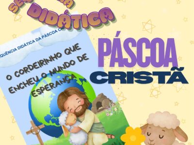 Sequência Didática - Páscoa Cristã.