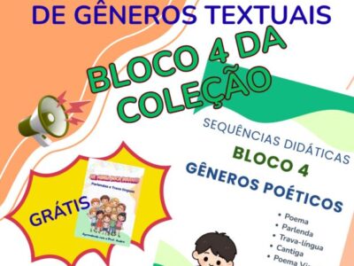 Sequências Didáticas de Gêneros Textuais - BLOCO 4 - Gênero Poético