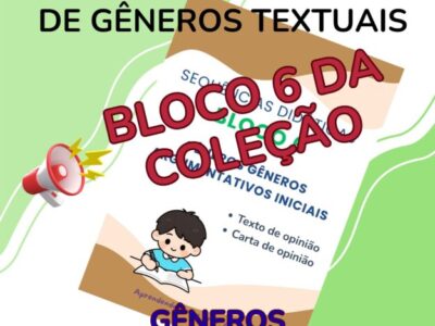 Sequência Didática - BLOCO 6: Gêneros Argumentativos Iniciais.