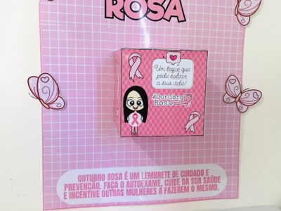 Caixa Outubro Rosa – Painel de Conscientização