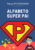 Alfabeto Super Pai – Dia dos Pais